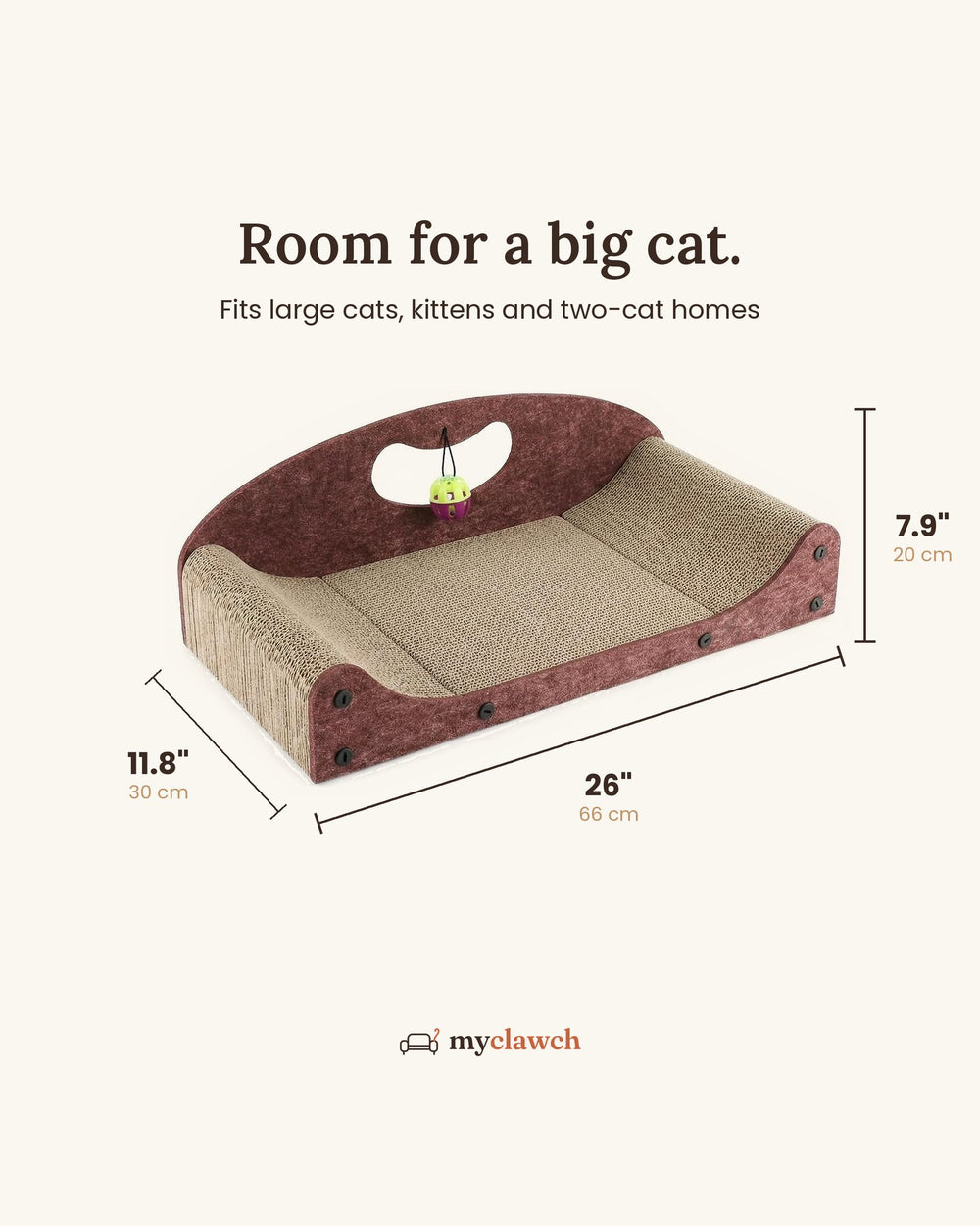 MyClawch couch dimensions: 26 by 11.8 by 7.9 inches